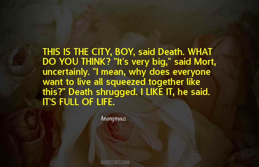 Quotes About Big City Life #1629335