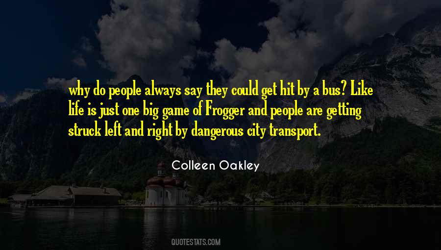 Quotes About Big City Life #173959