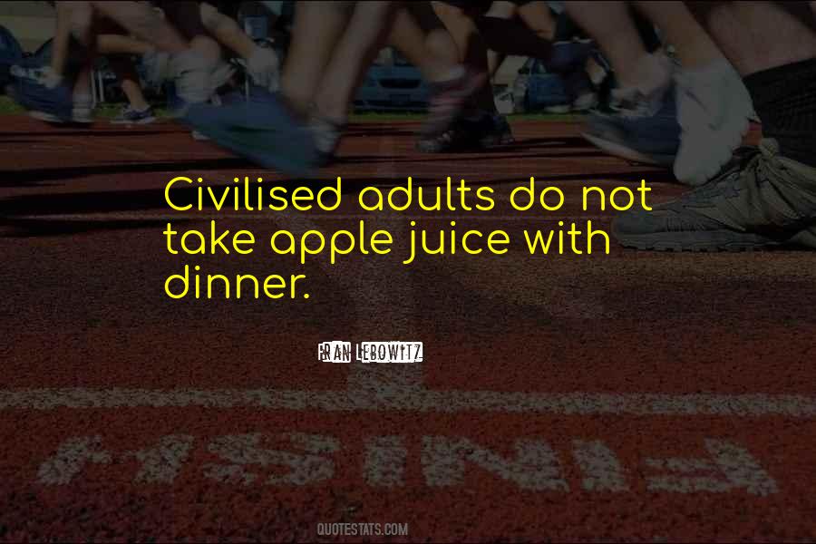 Quotes About Apple Juice #819554