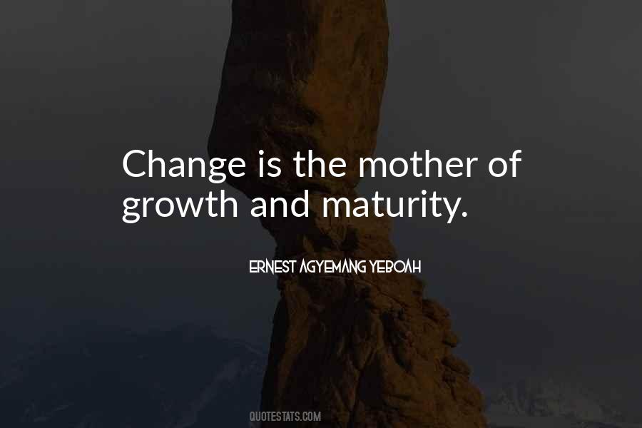 Quotes About Maturity And Wisdom #1822636