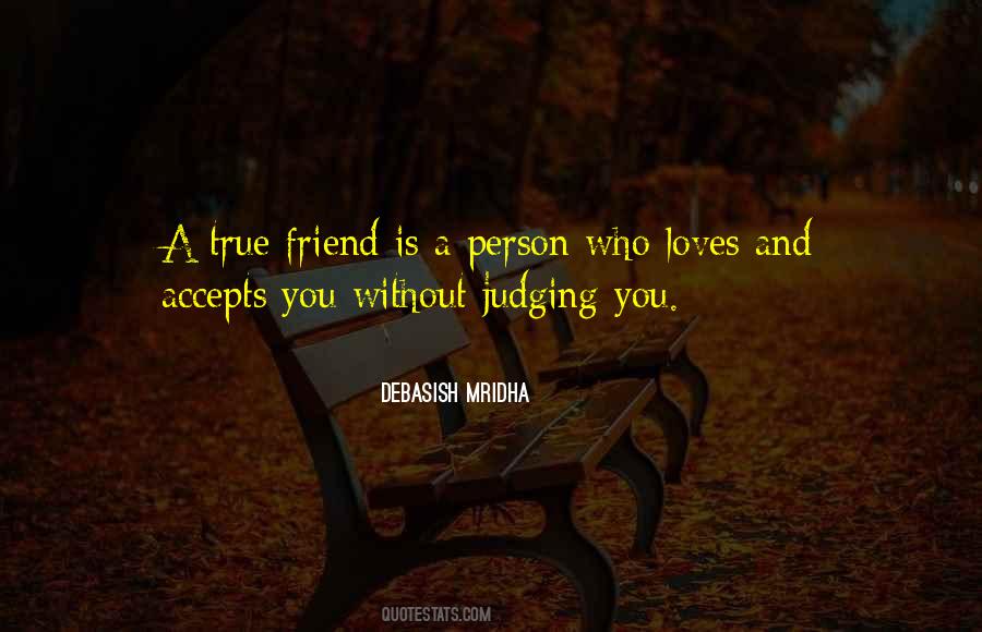 Quotes About Who Is A True Friend #1617222