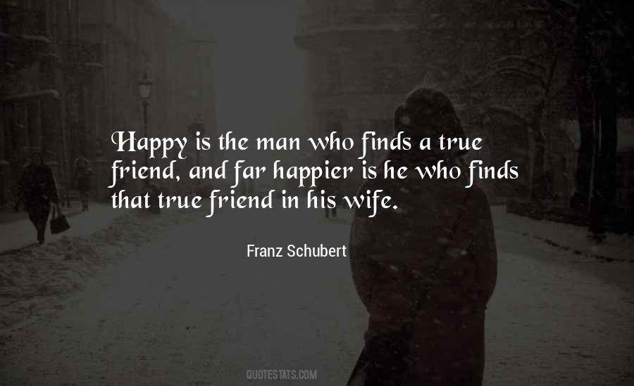 Quotes About Who Is A True Friend #1692099