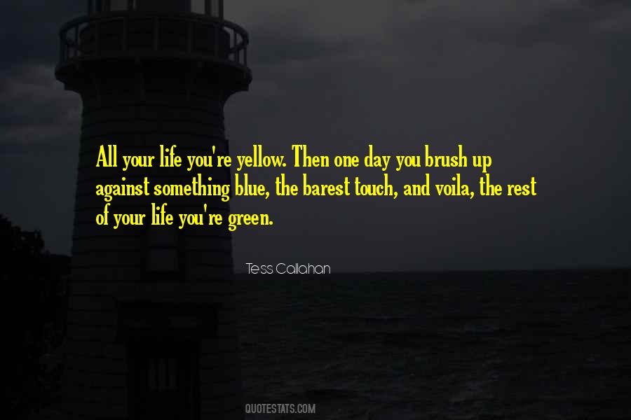 Green Yellow Quotes #1556608