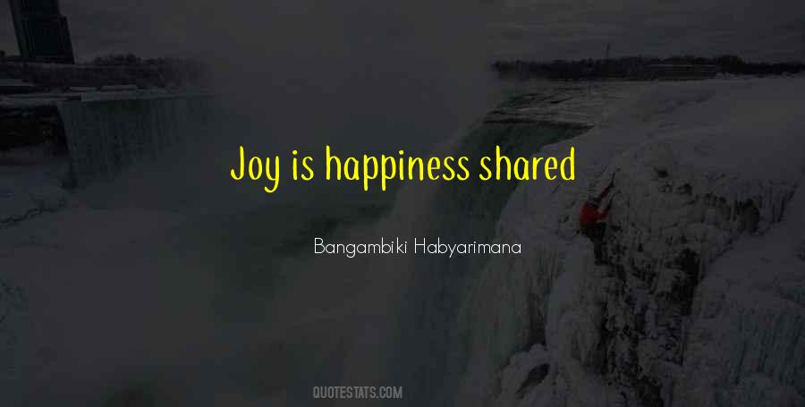 Quotes About Shared Joy #1062587