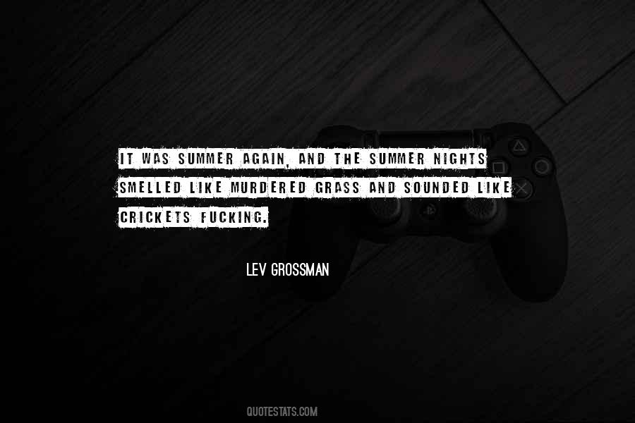 Quotes About Hot Summer Nights #1753984