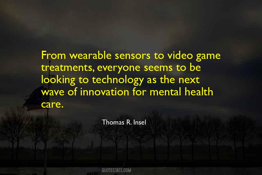 Quotes About Wearable Technology #284775