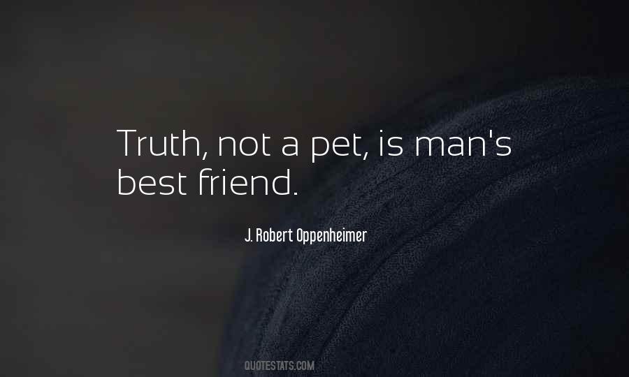Man S Best Friend Quotes #126023