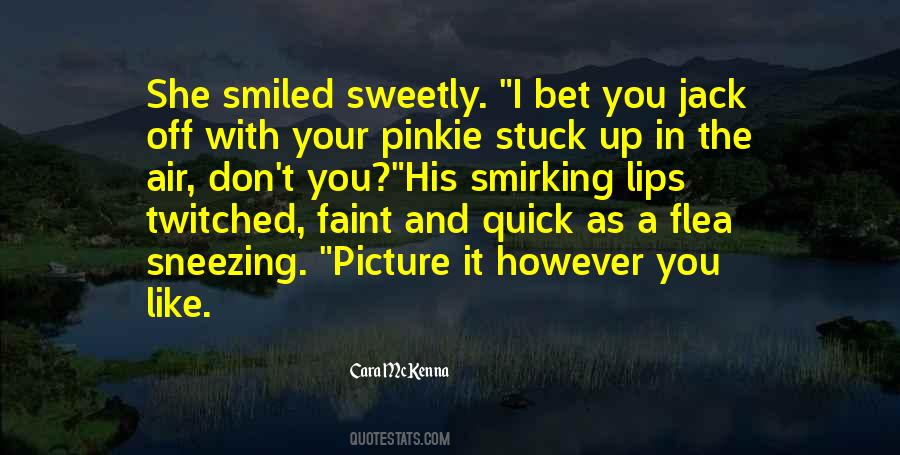 Quotes About Smirking #995695