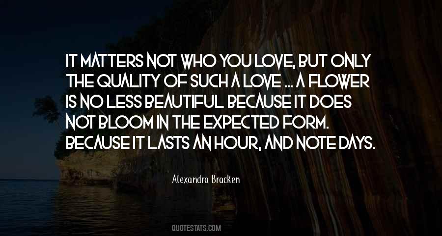 Quotes About Quality Of Love #530119