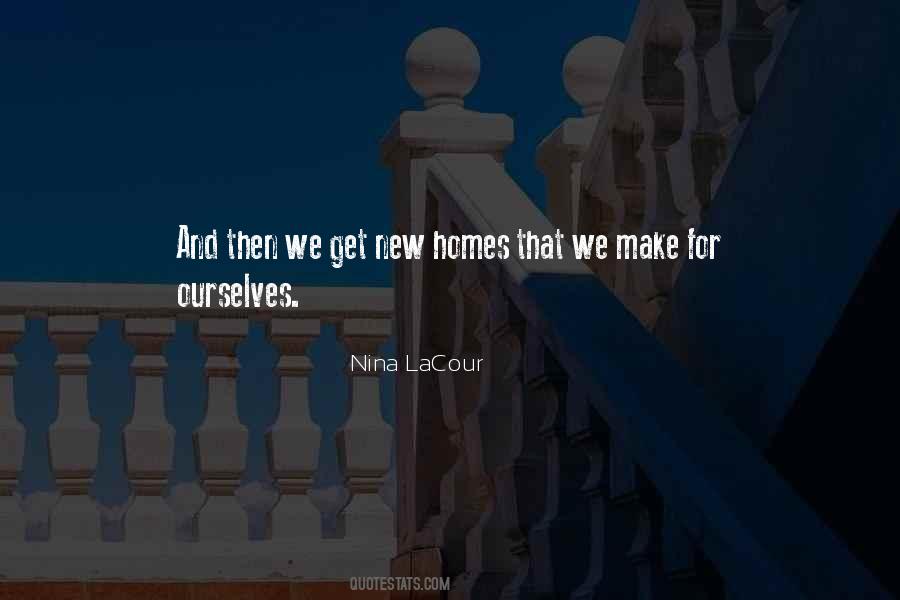 Quotes About New Homes #909635