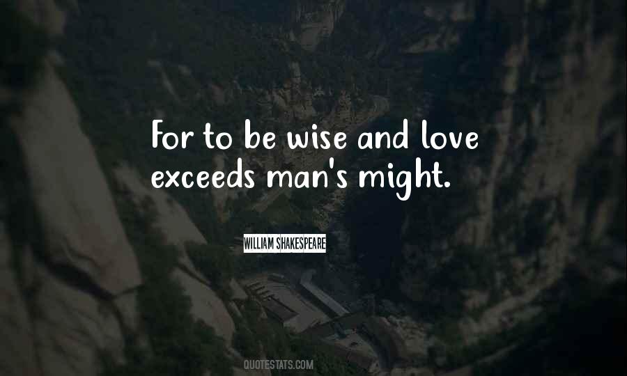 Quotes About Wise And Love #1302955