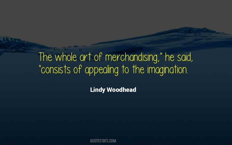 Quotes About Merchandising #1181993