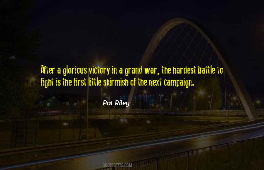 Quotes About Glorious Battle #347952