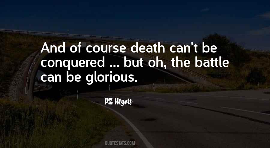 Quotes About Glorious Battle #720427