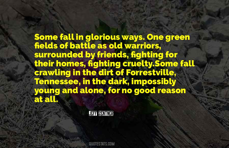 Quotes About Glorious Battle #764118