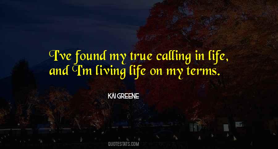 Living Your Life On Your Terms Quotes #878094