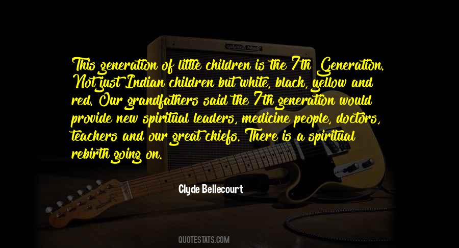 Bellecourt Quotes #1810175