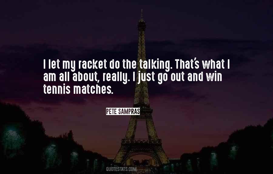 Quotes About Matches #1034442