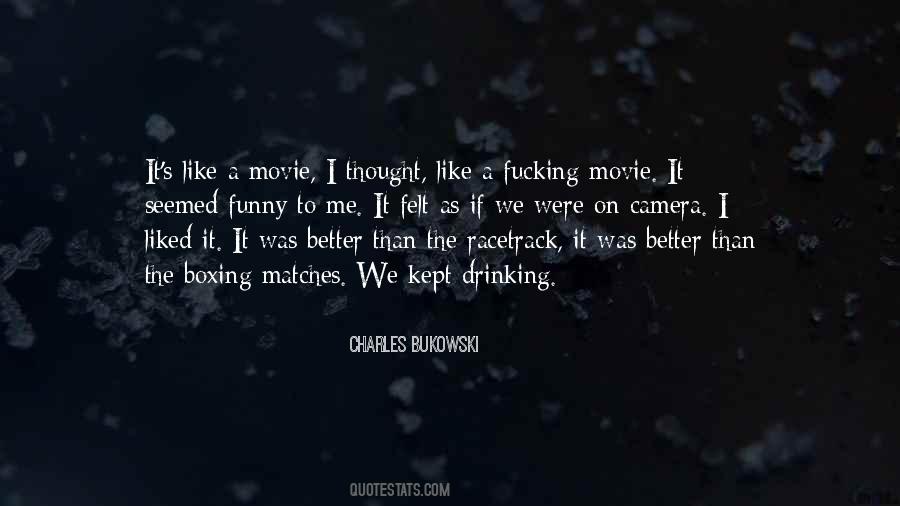 Quotes About Matches #1074080