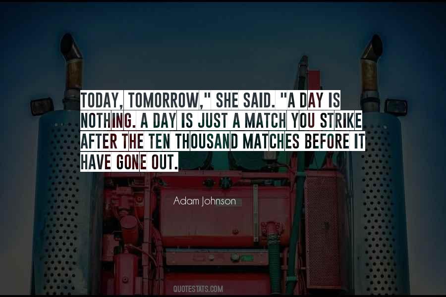 Quotes About Matches #1252528