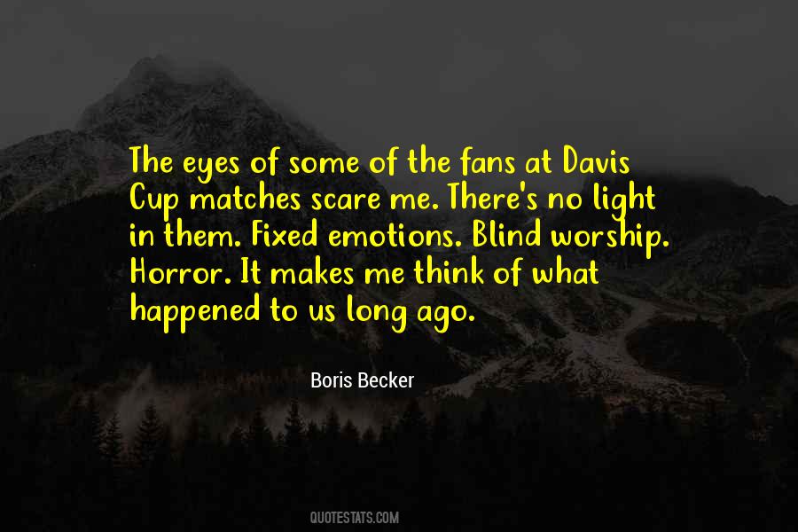 Quotes About Matches #1357501