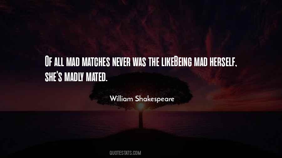Quotes About Matches #1390148