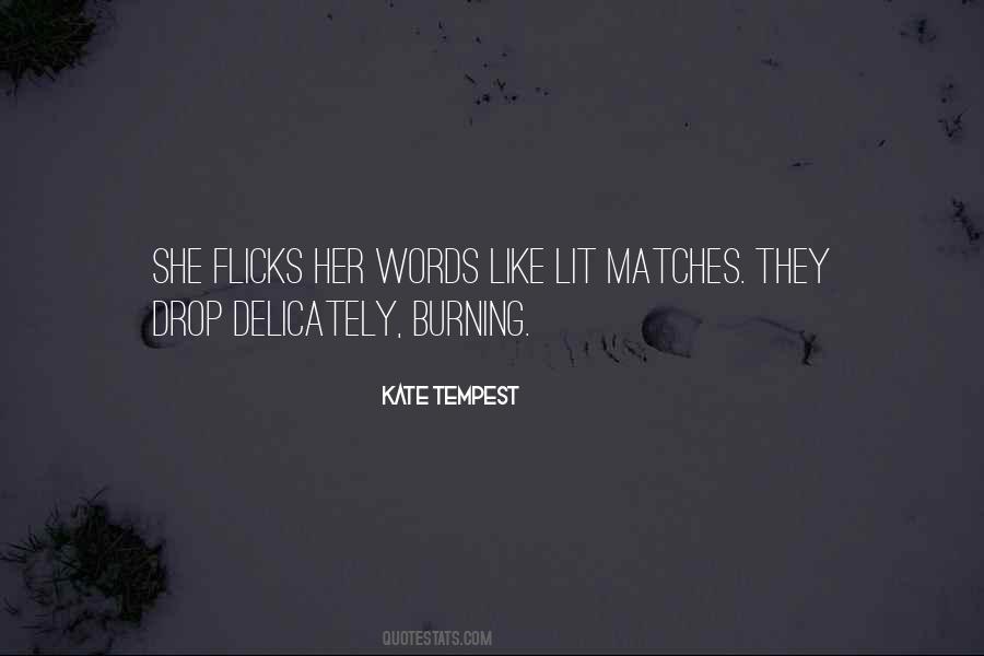 Quotes About Matches #1407310