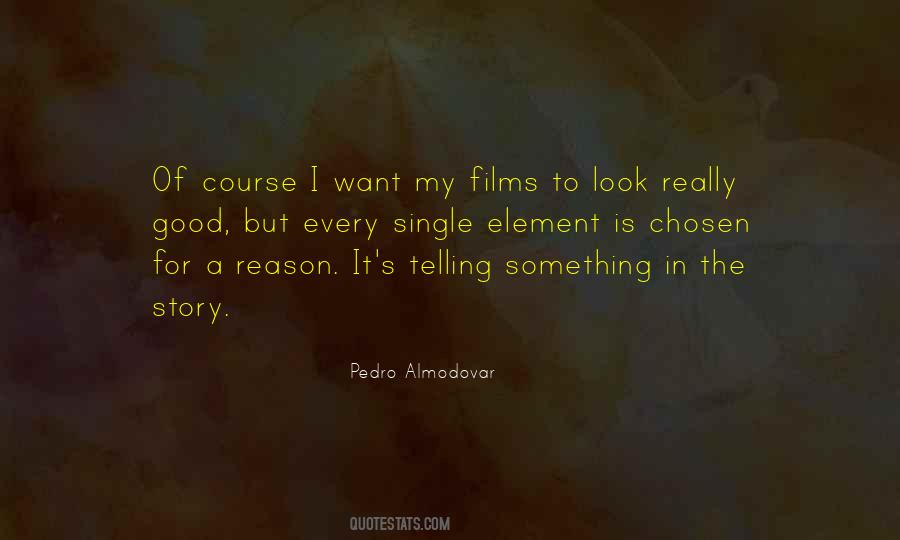 Quotes About Good Films #126266