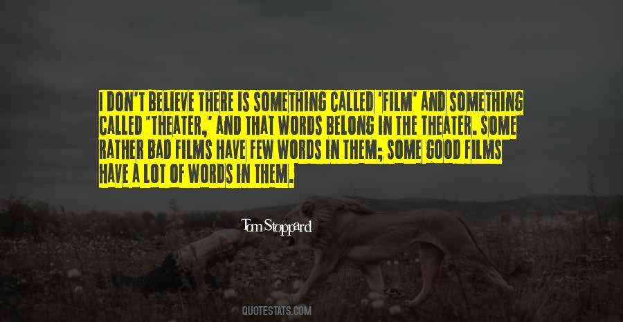 Quotes About Good Films #168622