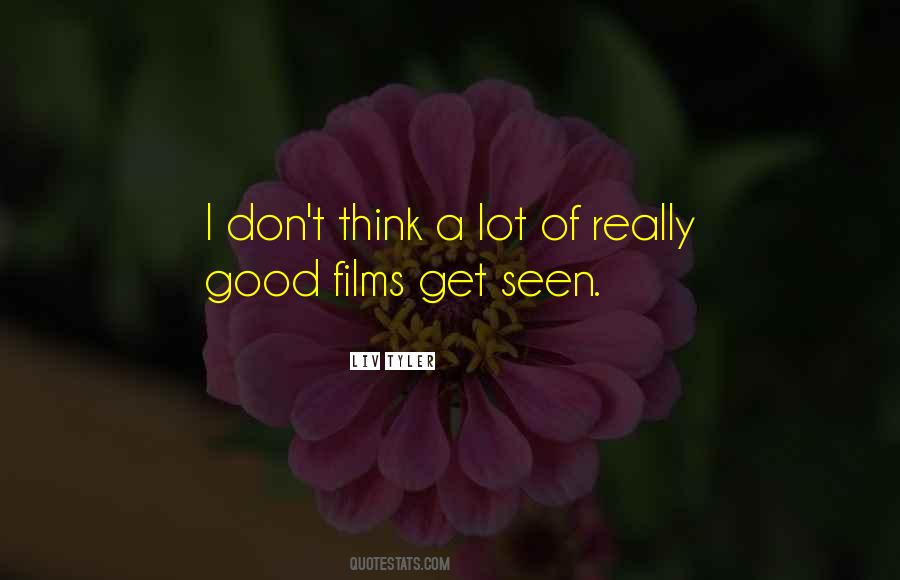 Quotes About Good Films #638918
