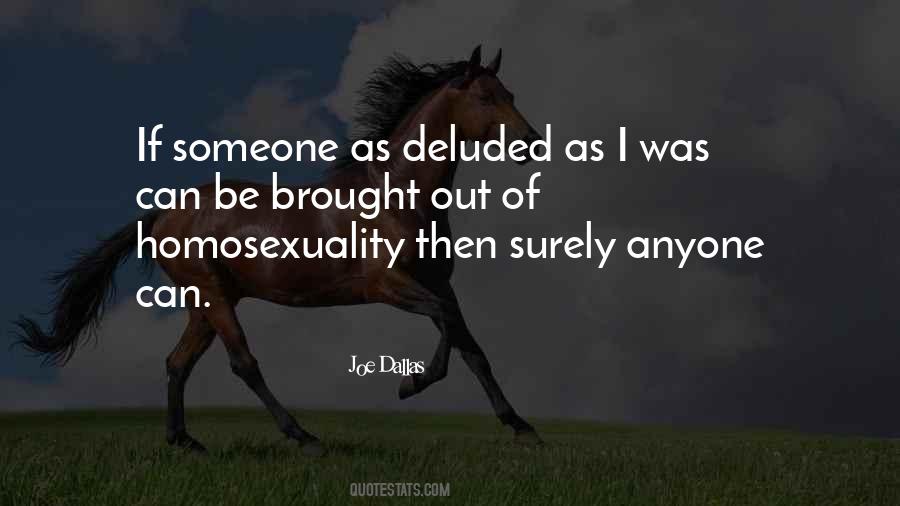 Quotes About Deluded #722307