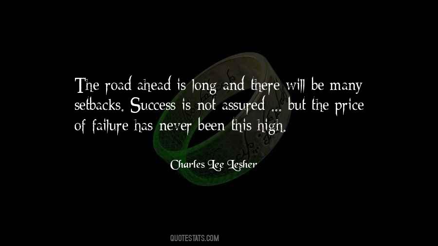 Quotes About A Long Road Ahead #1774509