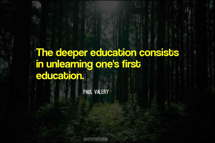 Quotes About Unlearning #1546796