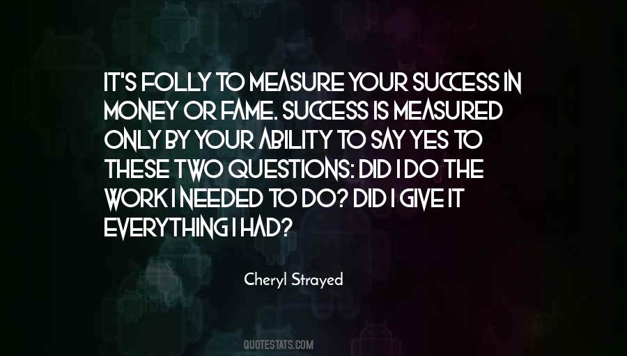 Success In Everything Quotes #1069336