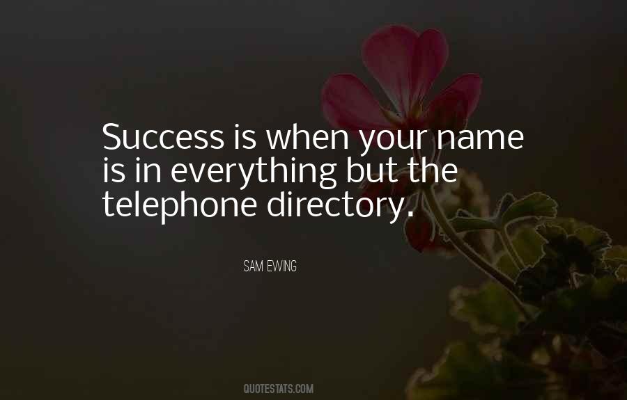 Success In Everything Quotes #1096288