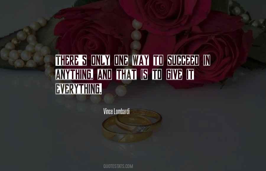 Success In Everything Quotes #590424
