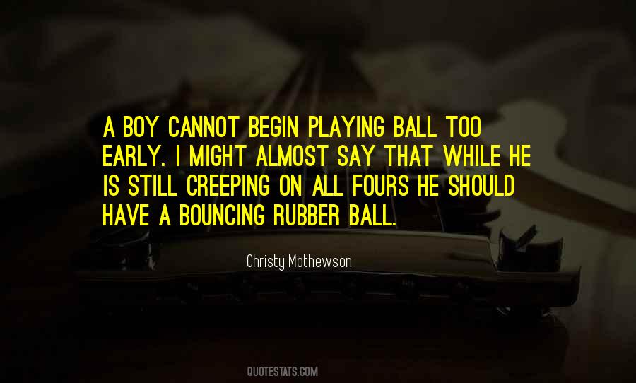 Quotes About A Boy Playing You #1145807