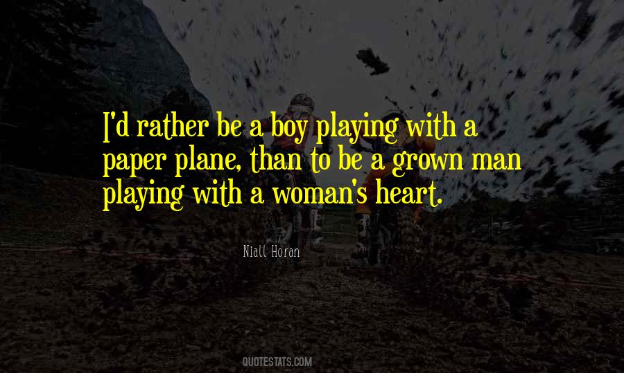 Quotes About A Boy Playing You #448407