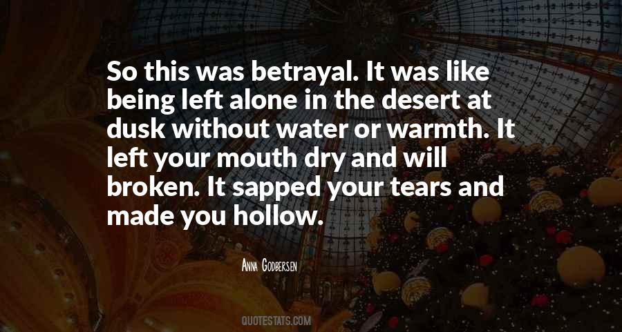 Quotes About Being Left Alone #1657202