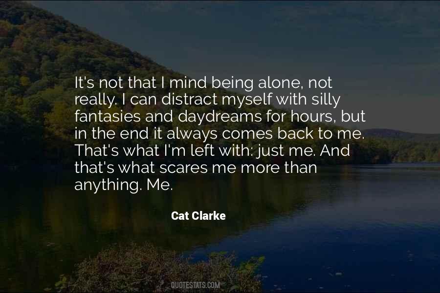 Quotes About Being Left Alone #21324