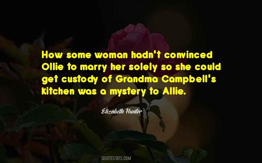 Marry Her Quotes #1797334