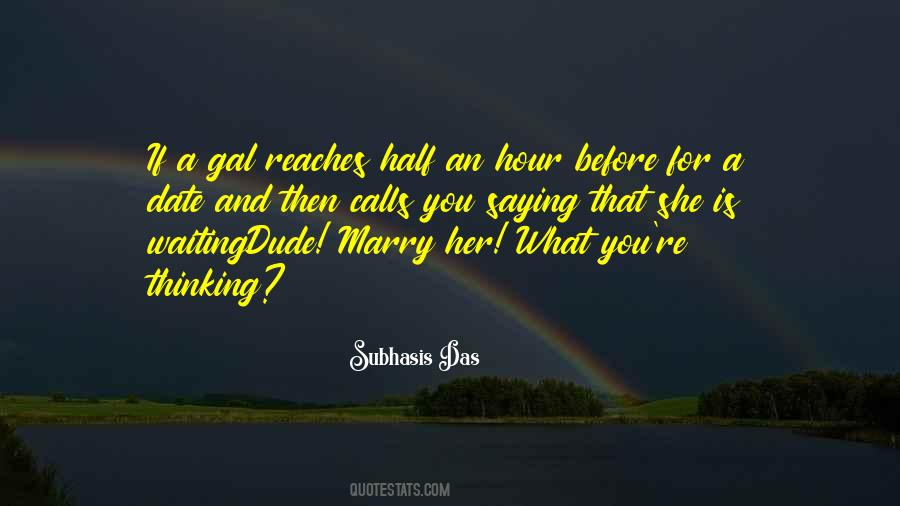 Marry Her Quotes #458980