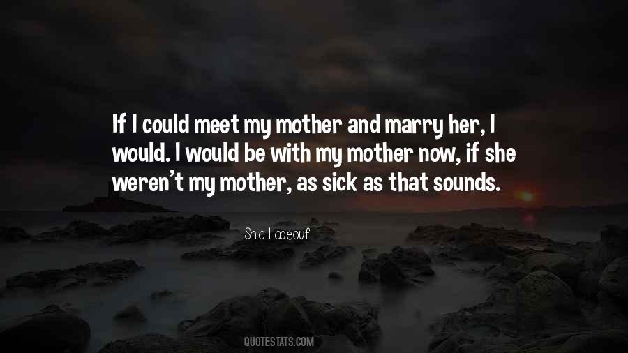 Marry Her Quotes #648291