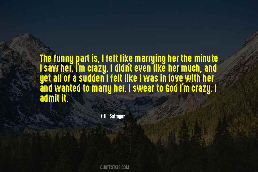 Marry Her Quotes #818594