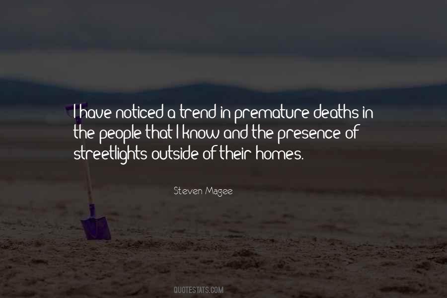 Quotes About Premature Death #1734213