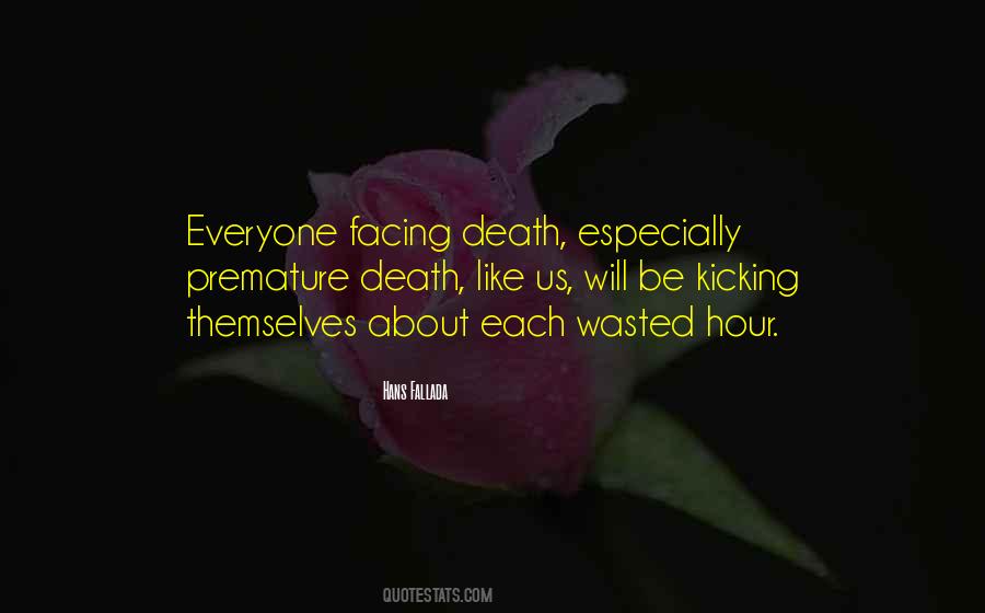 Quotes About Premature Death #470712