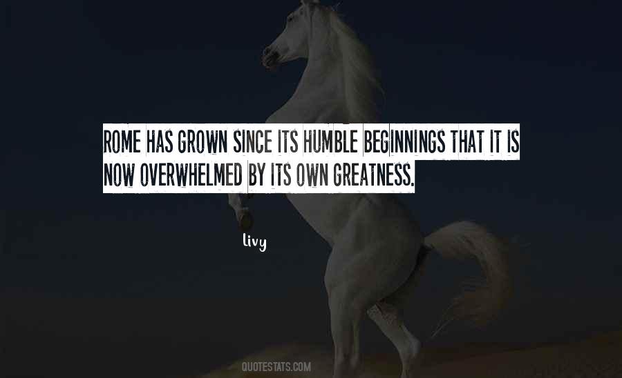 Quotes About Humble Beginnings #1057405