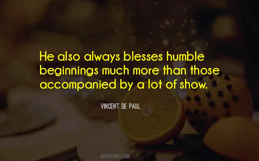 Quotes About Humble Beginnings #1739404
