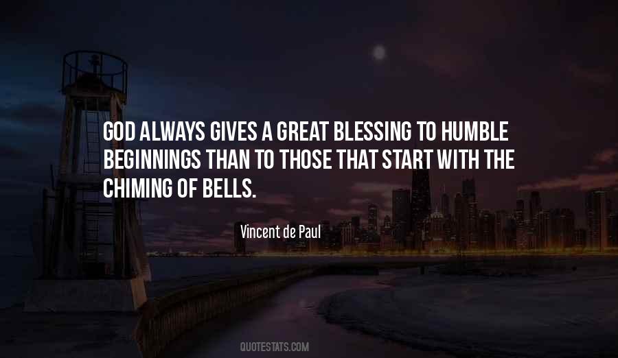 Quotes About Humble Beginnings #654101