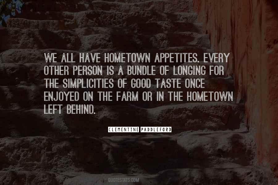 Quotes About The Hometown #1766325
